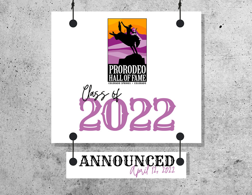 2022 ProRodeo Hall of Fame Class Announced